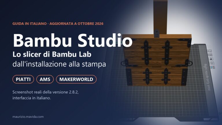 Bambu Studio: guida in italiano allo slicer di Bambu Lab 9 Copertina della guida a Bambu Studio in italiano con il forziere sul piatto della H2D