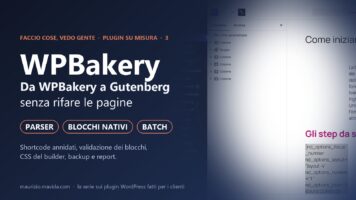 Da WPBakery a Gutenberg con un plugin su misura, senza rifare le pagine a mano 2 Da WPBakery a Gutenberg: copertina della terza puntata di Faccio cose, vedo gente, con la vista elenco dell'editor a blocchi dopo la conversione degli shortcode