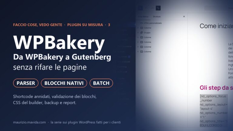 Da WPBakery a Gutenberg: copertina della terza puntata di Faccio cose, vedo gente, con la vista elenco dell'editor a blocchi dopo la conversione degli shortcode