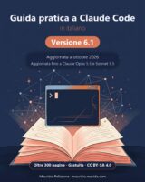 Guida a Claude Code in italiano v6.1 3 Infografica della Guida pratica a Claude Code in italiano, versione 6.1 aggiornata a ottobre 2026 fino a Claude Opus 5.5 e Sonnet 5.5: oltre 300 pagine, gratuita, licenza CC BY-SA 4.0