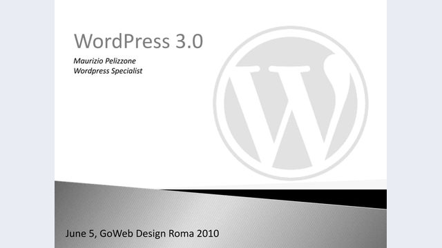Prima slide del talk «WordPress 3.0: le novità» di Maurizio Pelizzone, Go!WebDesign 2010 (Roma, 2010)